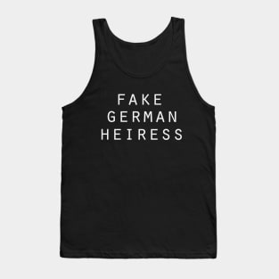 Fake German Heiress Tank Top